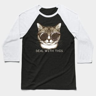 Feline Chic: Dare to Deal With This! Baseball T-Shirt